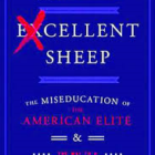 Excellent Sheep by William Deresiewicz